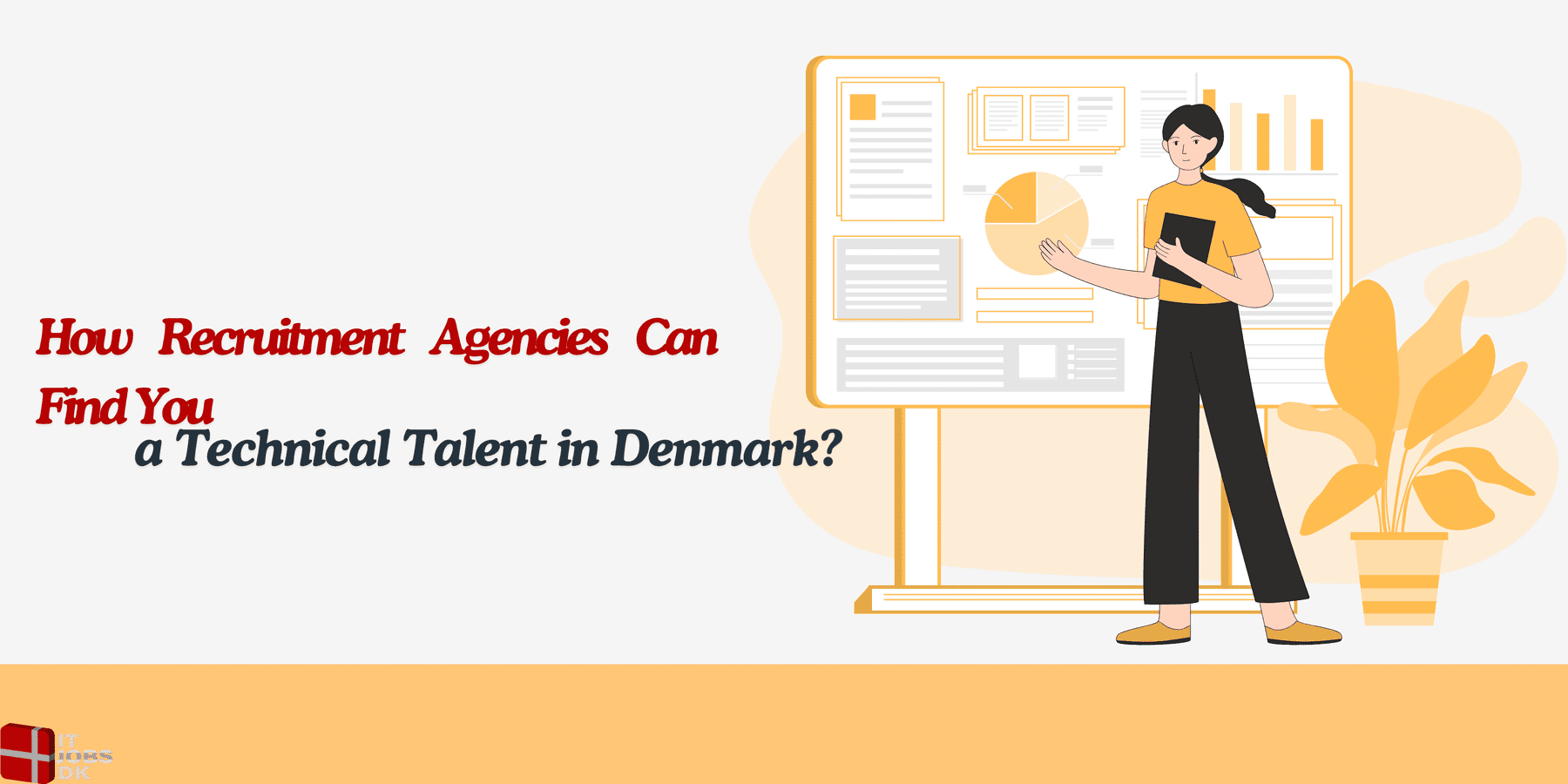 How Recruitment Agencies Can Find You a Technical Talent in Denmark_